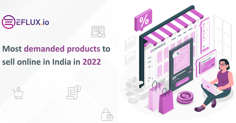 PRODUCTS TO SELL ONLINE IN 2022